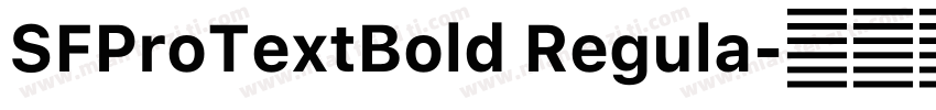 SFProTextBold Regula字体转换